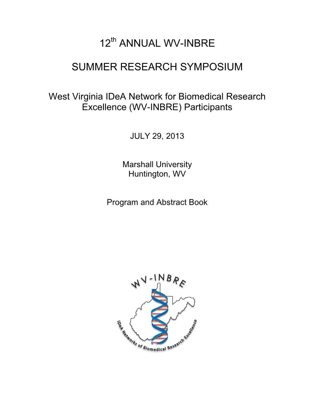 12Th ANNUAL WV-INBRE SUMMER RESEARCH SYMPOSIUM