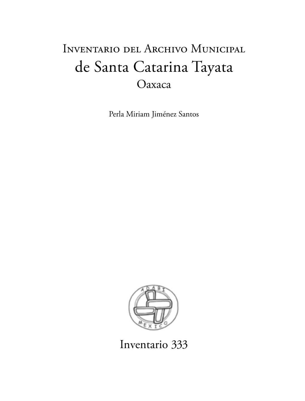 De Santa Catarina Tayata Oaxaca