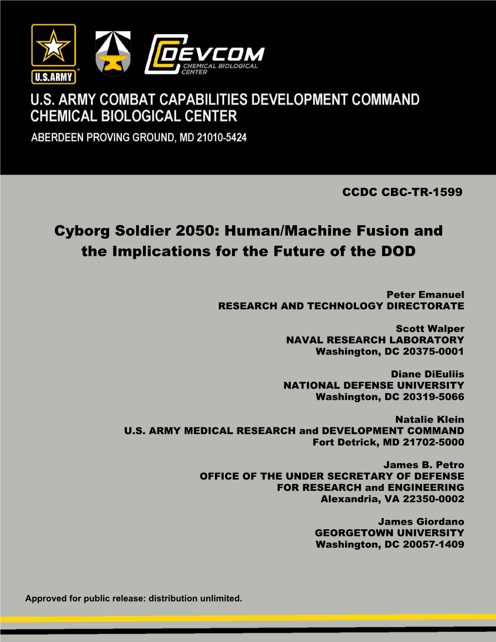 Cyborg Soldier 2050: Human/Machine Fusion and the Implications for the Future of the DOD