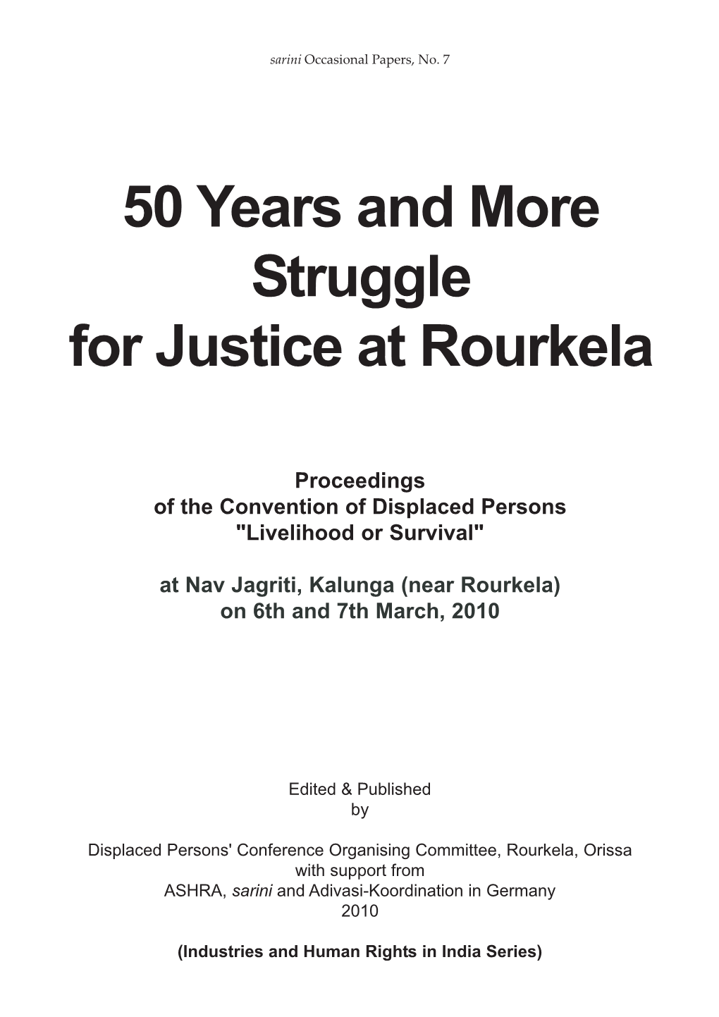 50 Years and More Struggle for Justice at Rourkela