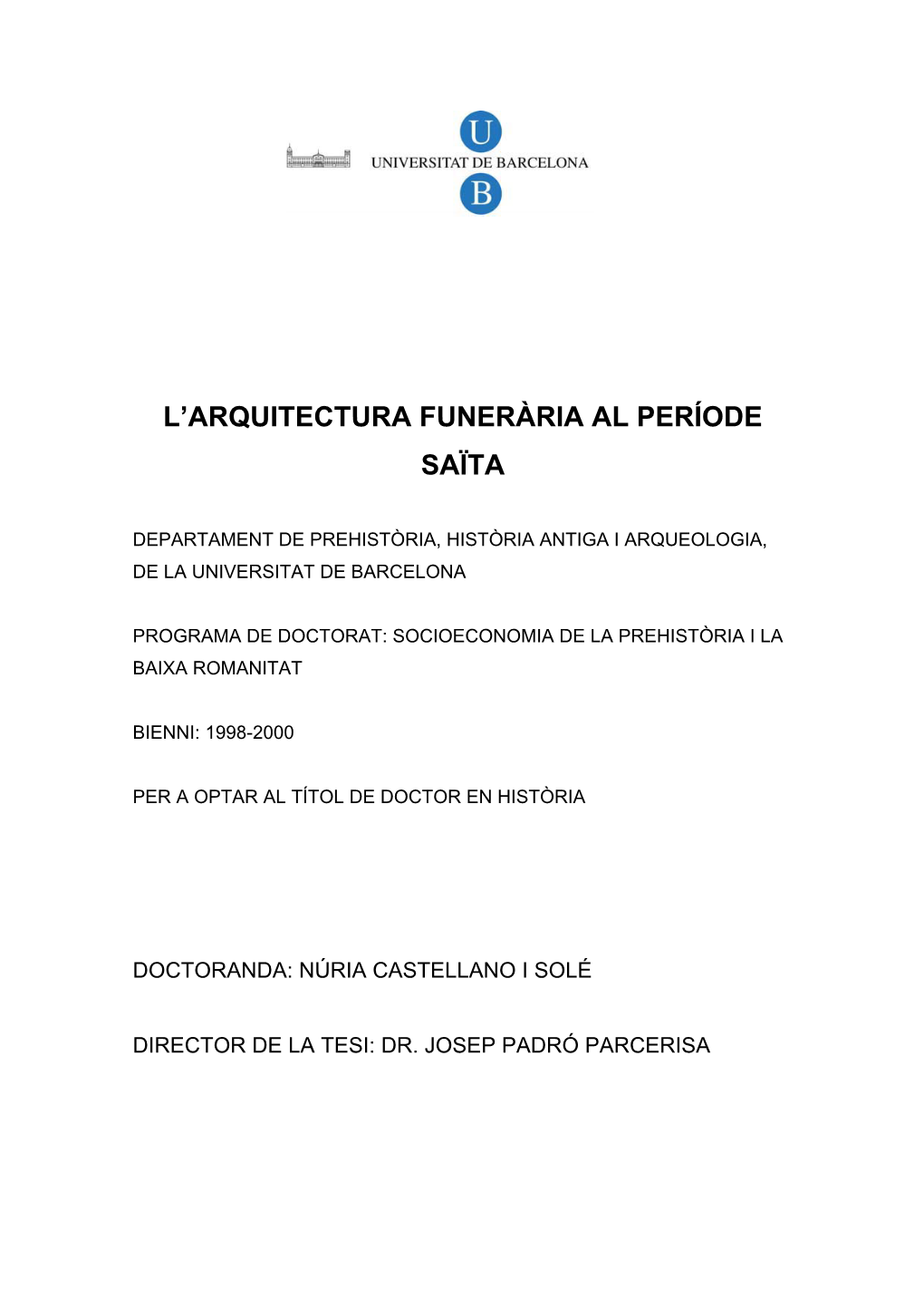 L'arquitectura Funerària Al Període Saïta