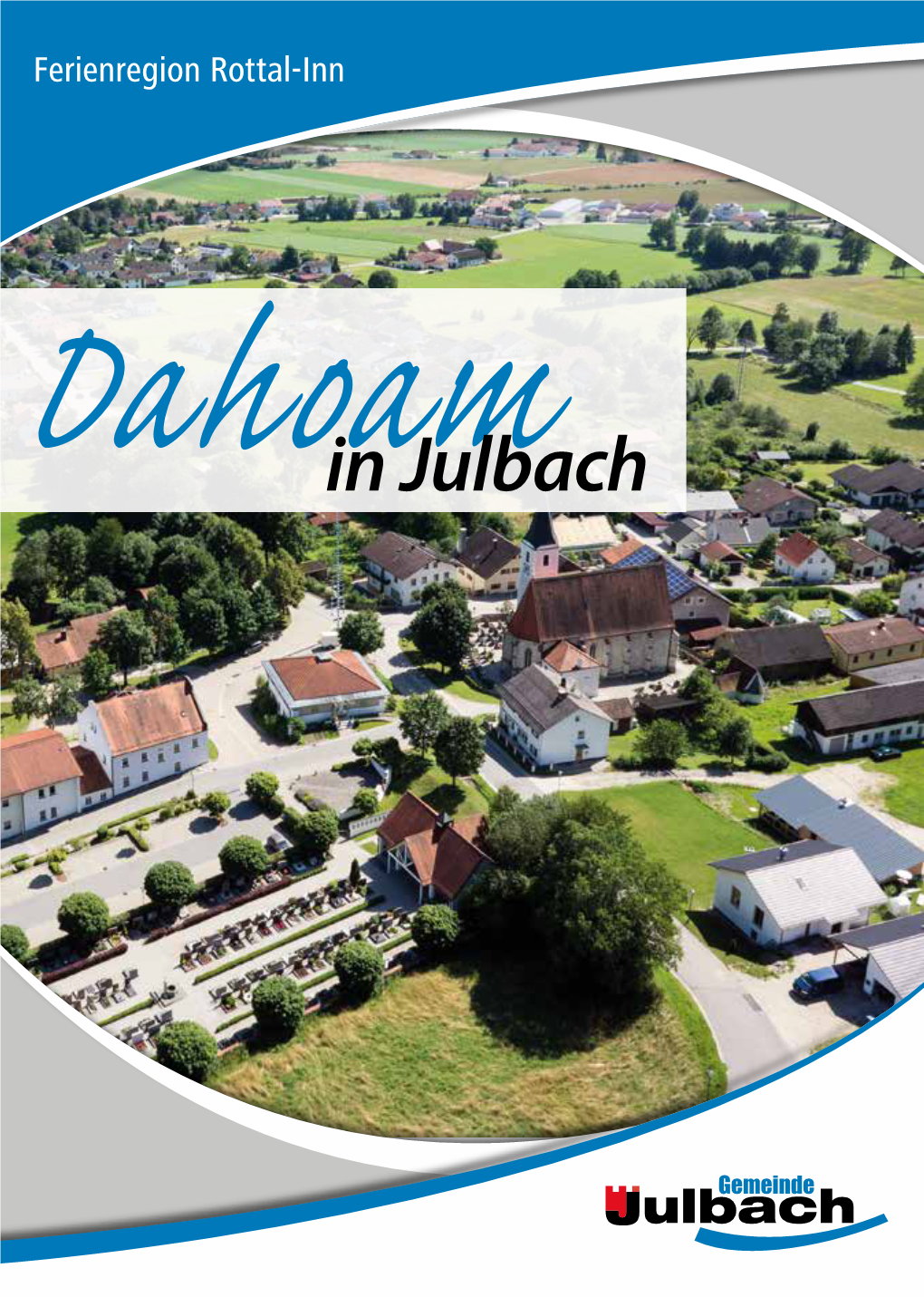 Dahoamin Julbach
