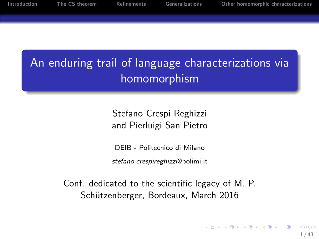 An Enduring Trail of Language Characterizations Via Homomorphism