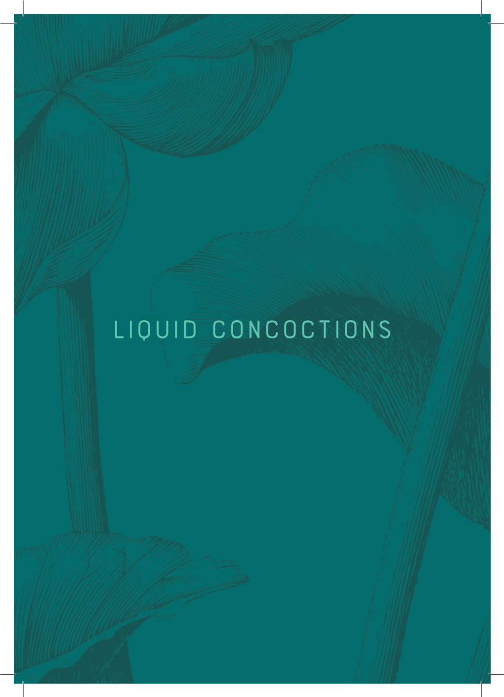 Liquid Concoctions