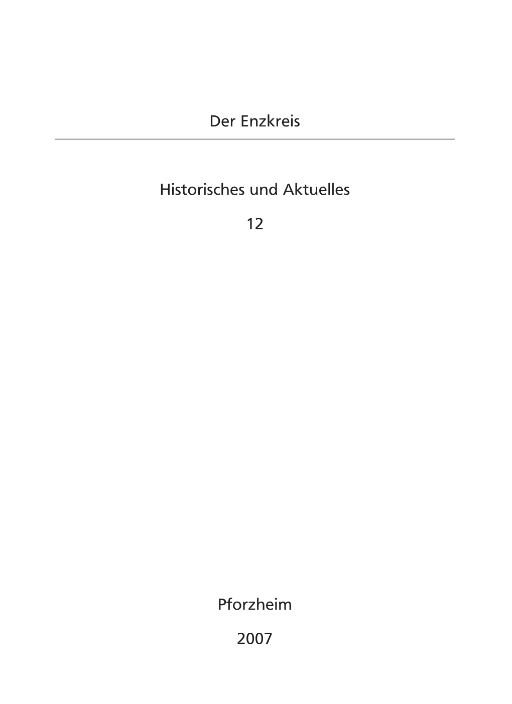 Der Enzkreis Historisches Und Aktuelles 12 Pforzheim 2007