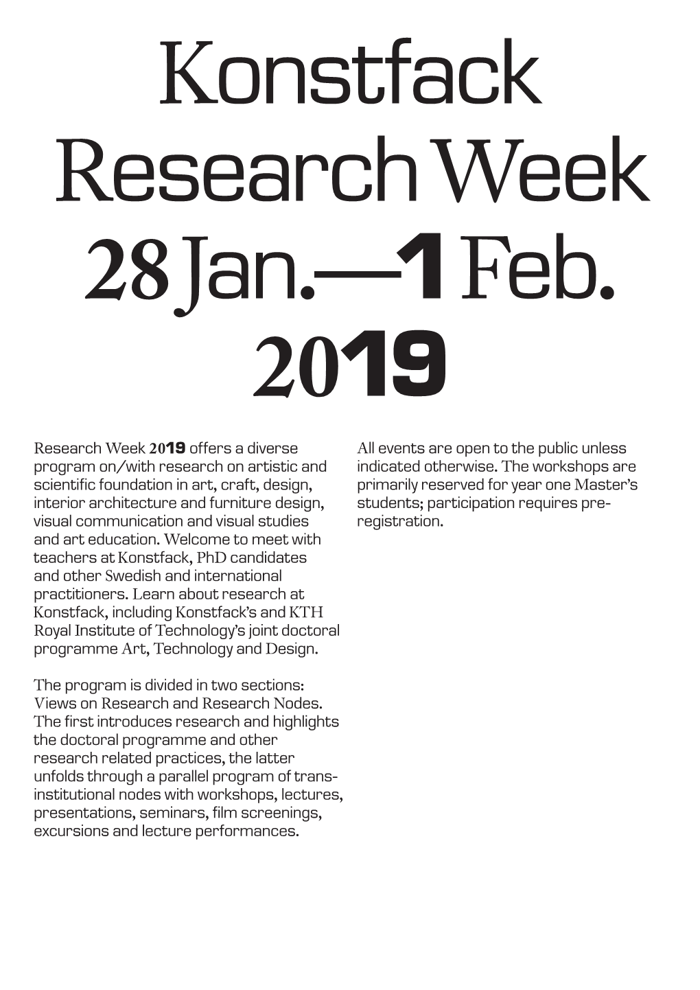 Research Week 2019 Offers a Diverse Program On/With Research on Artistic