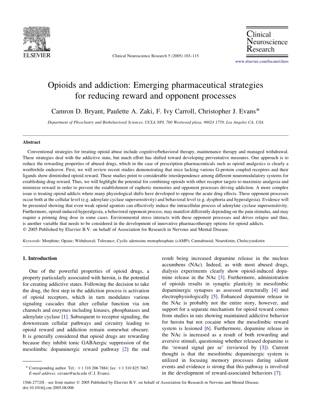 Opioids and Addiction: Emerging Pharmaceutical Strategies for Reducing Reward and Opponent Processes