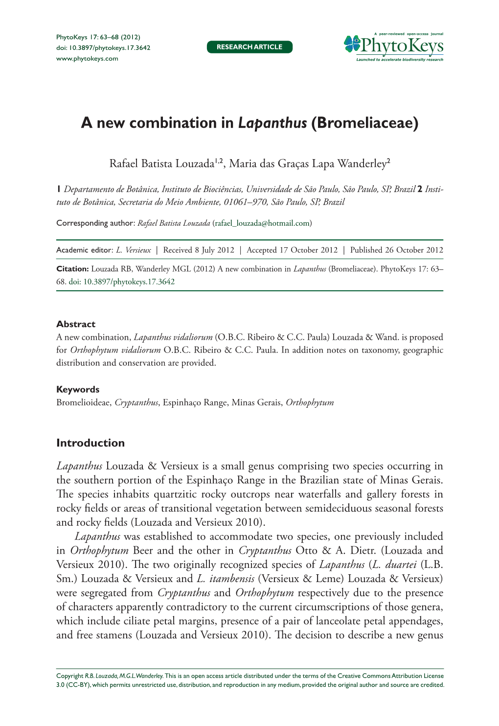 Bromeliaceae) 63 Doi: 10.3897/Phytokeys.17.3642 Research Article Launched to Accelerate Biodiversity Research