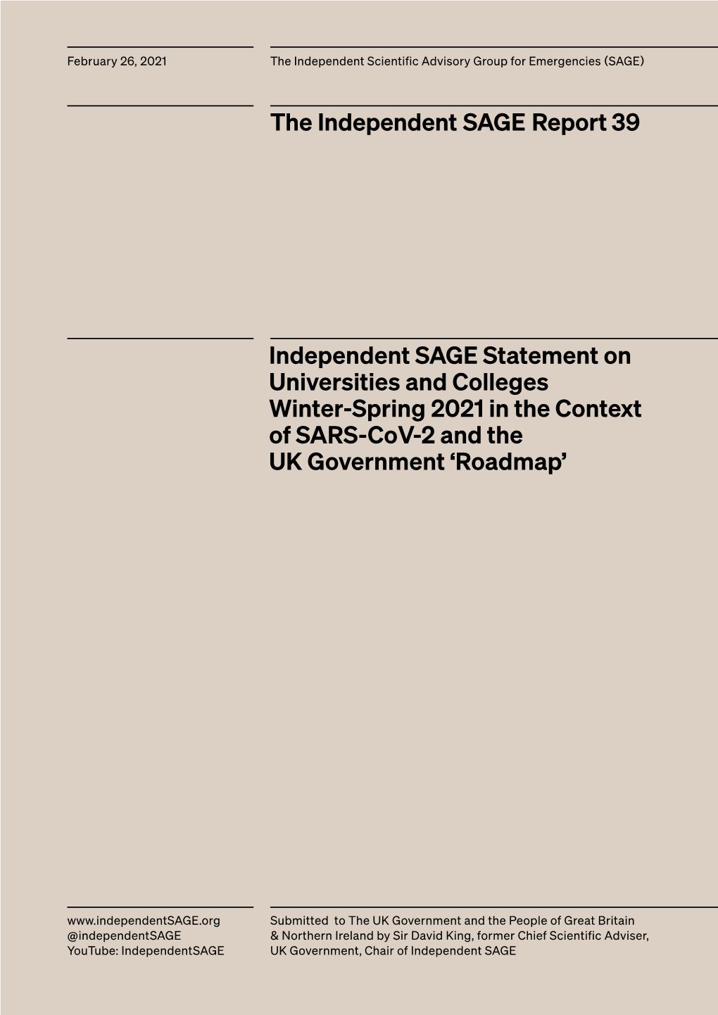 Independent SAGE Statement on Universities and Colleges Winter-Spring 2021 in the Context of SARS-Cov-2 and the UK Government ‘Roadmap’