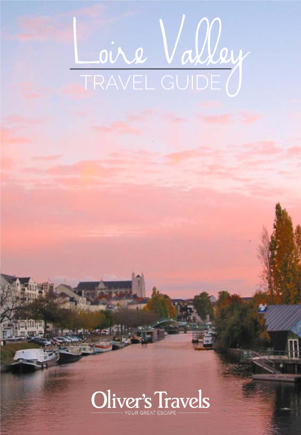 Download Our Loire Valley Travel Guide