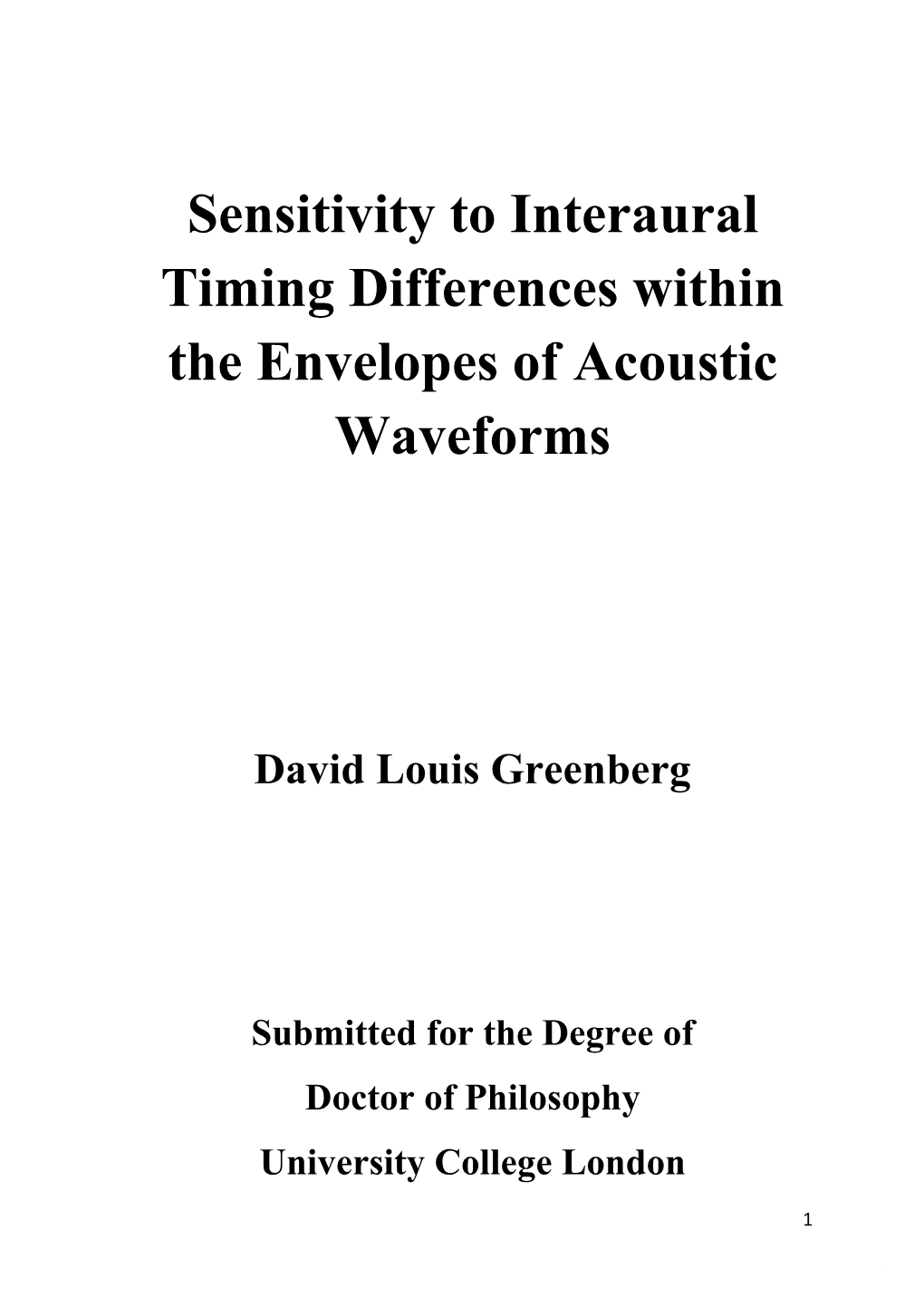Sensitivity to Interaural Timing Differences Within the Envelopes of Acoustic Waveforms