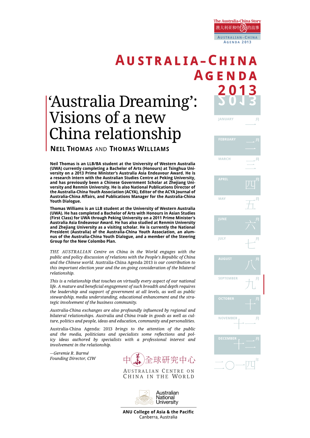 Australia Dreaming’: Visions of a New China Relationship NEIL THOMAS and THOMAS WILLIAMS