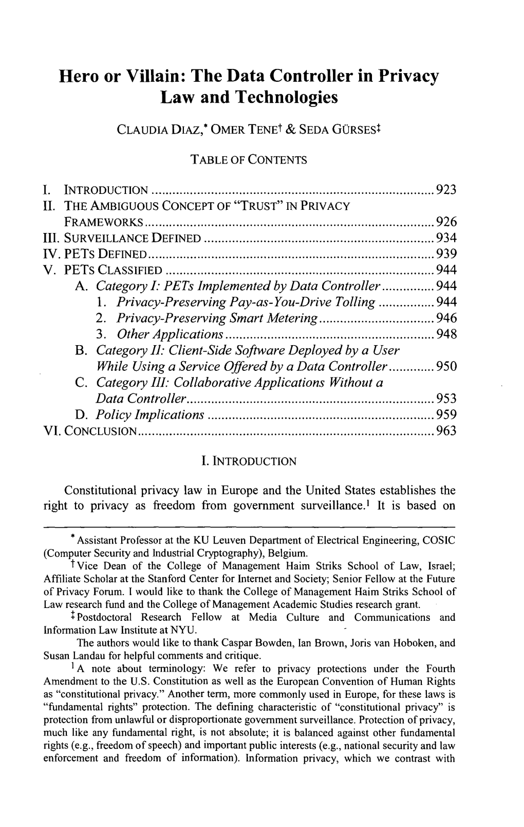 Hero Or Villain: the Data Controller in Privacy Law and Technologies