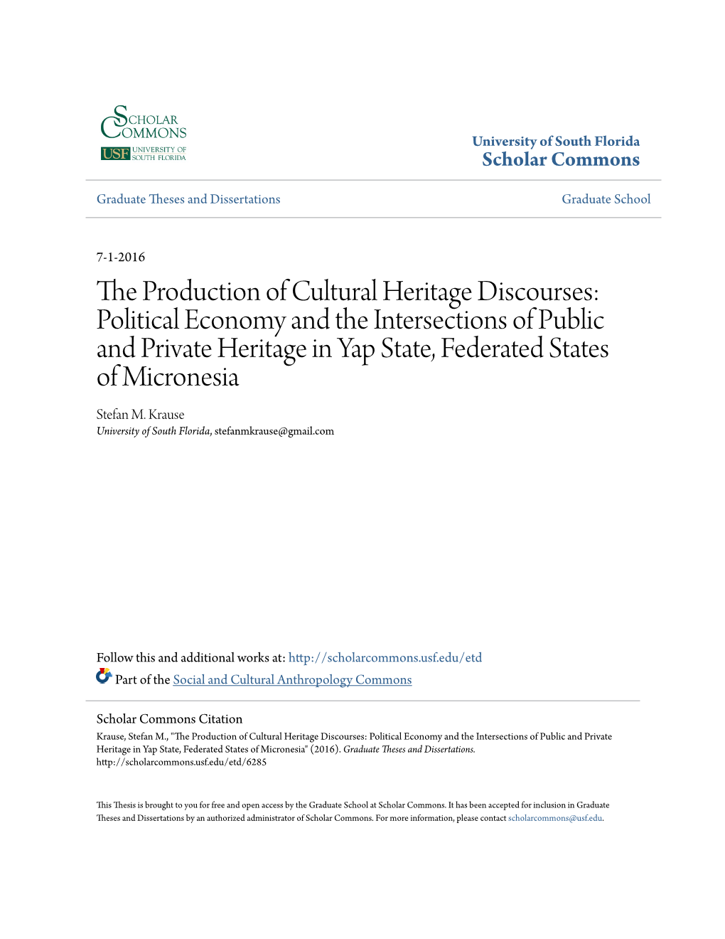 The Production of Cultural Heritage Discourses: Political Economy and The