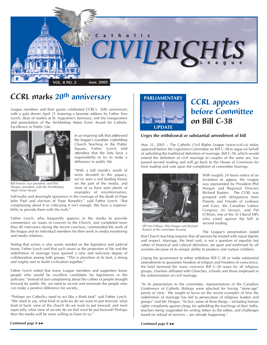 CCRL Marks 20Th Anniversary CCRL Appears Before Committee on Bill C