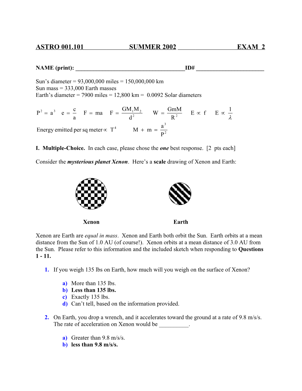 Astro 001.101 Summer 2002 Exam 2