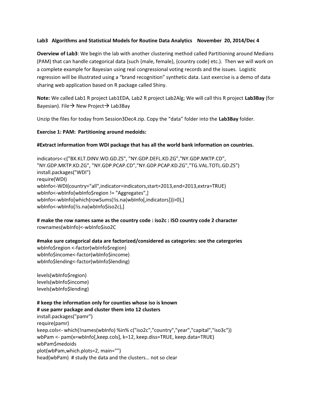 Lab3 Algorithms and Statistical Models for Routine Data Analytics November 20, 2014/Dec 4