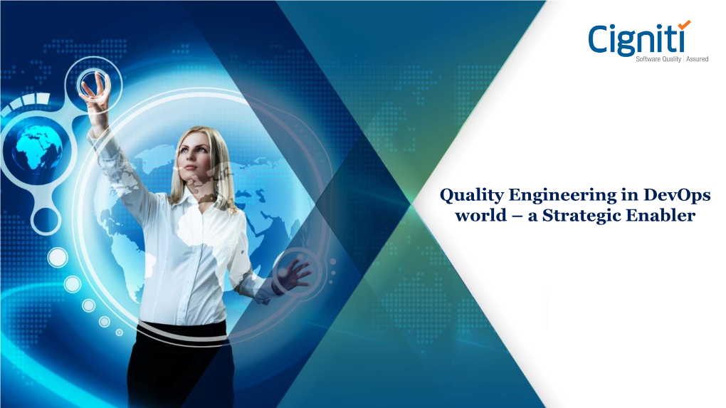 Quality Engineering in Devops World – a Strategic Enabler