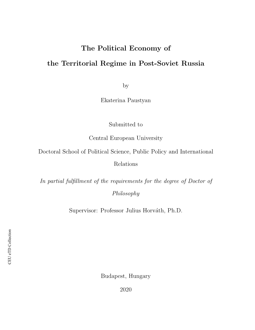 The Political Economy of the Territorial Regime in Post-Soviet Russia