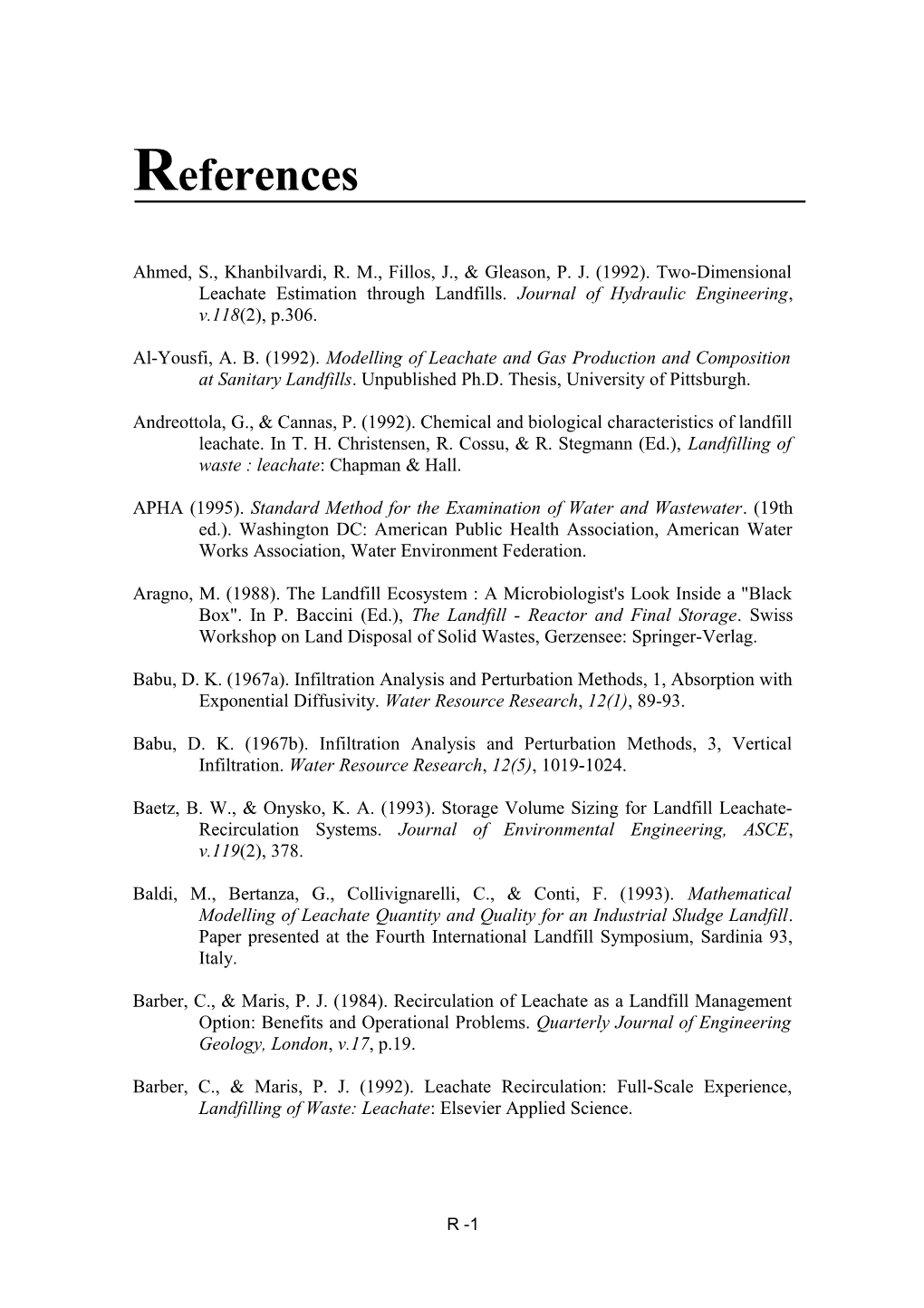 Ahmed, S., Khanbilvardi, R. M., Fillos, J., & Gleason, P. J. (1992). Two-Dimensional Leachate