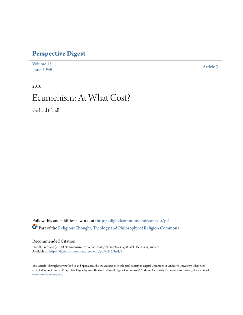 Ecumenism: at What Cost? Gerhard Pfandl