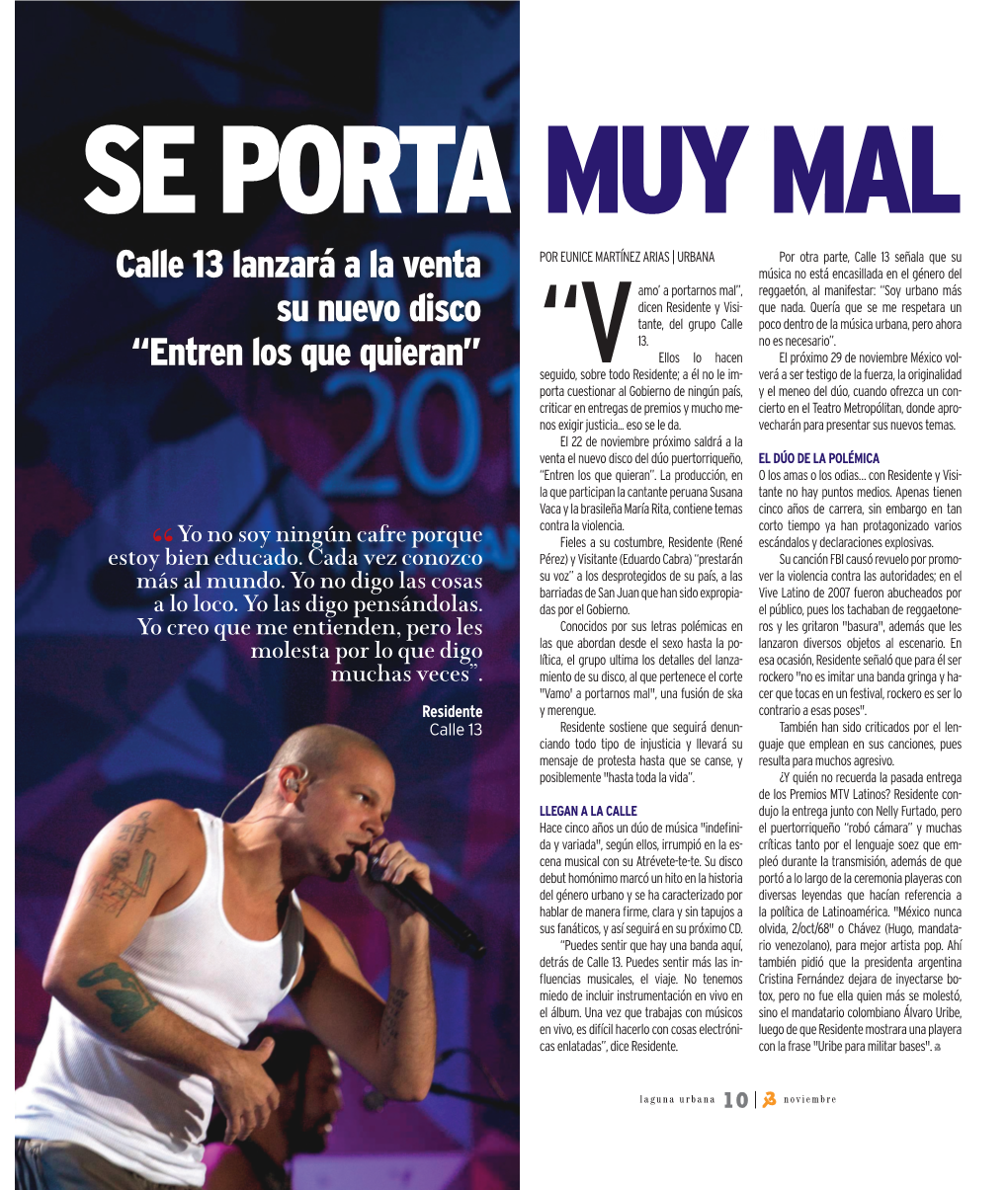 Calle 13 Lanzará a La Venta Su Nuevo Disco “Entren Los Que Quieran”