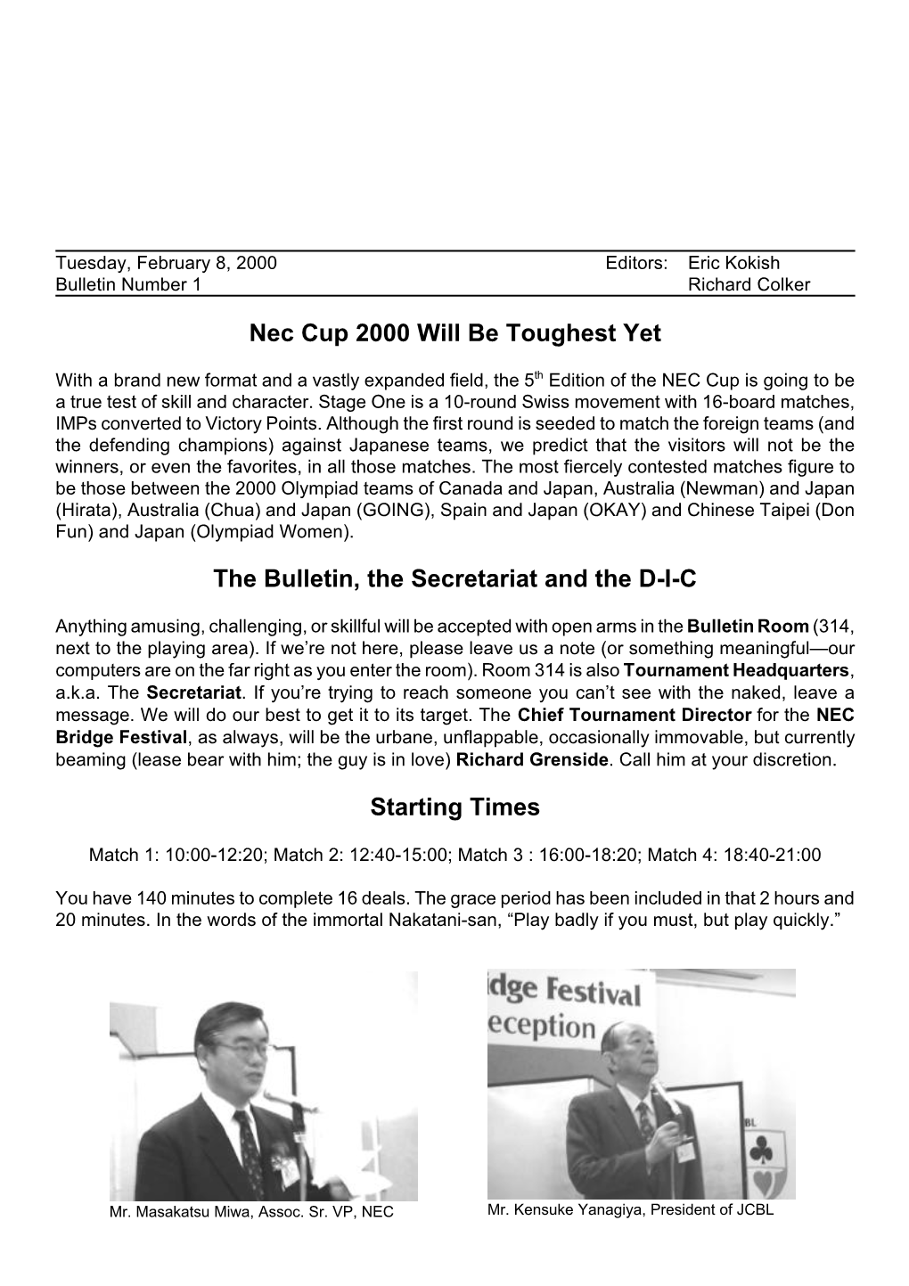 Nec Cup 2000 Will Be Toughest Yet the Bulletin, the Secretariat and The