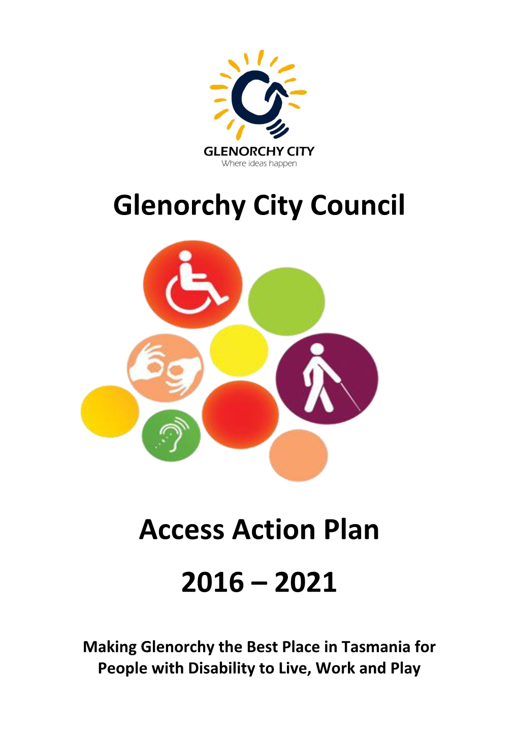 Glenorchy City Council Access Action Plan 2016 – 2021