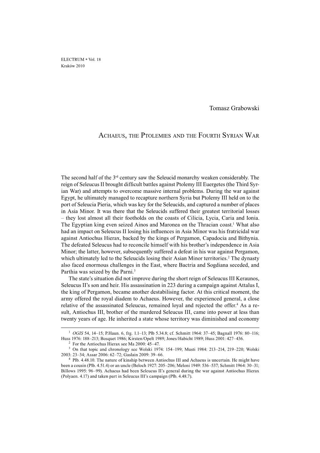 Achaeus, the Ptolemies and the Fourth Syrian War