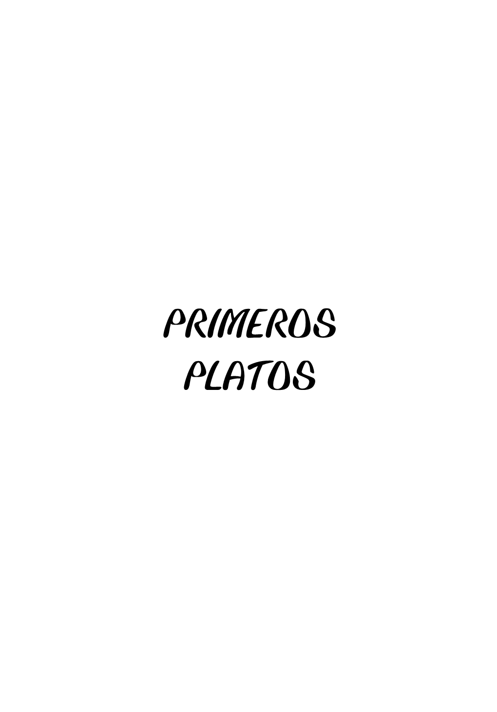 PRIMEROS PLATOS Brazo De Patata