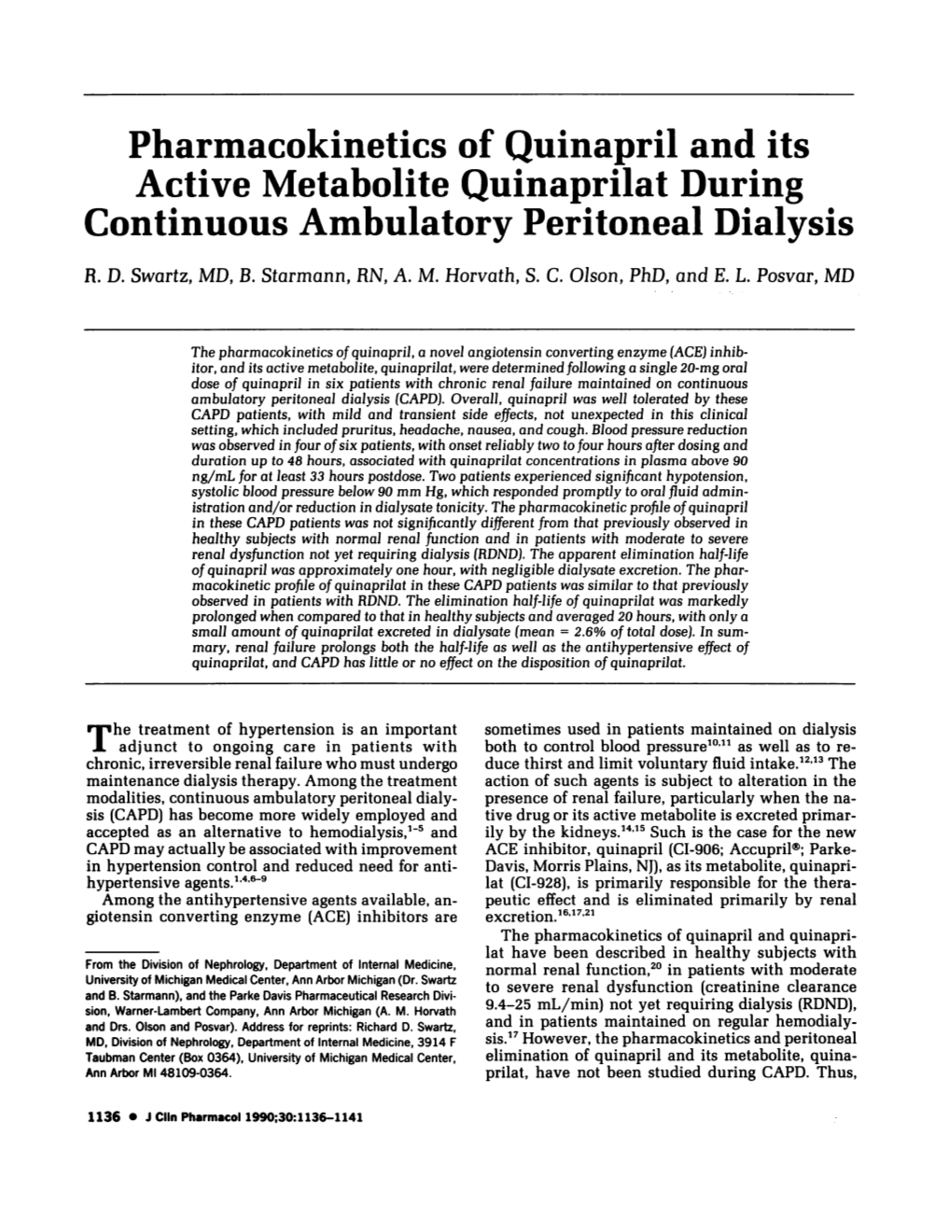 Pharmacokinetics of Quinapril and Its Active Metabolite Quinaprilat During Continuous Ambulatory Peritoneal Dialysis