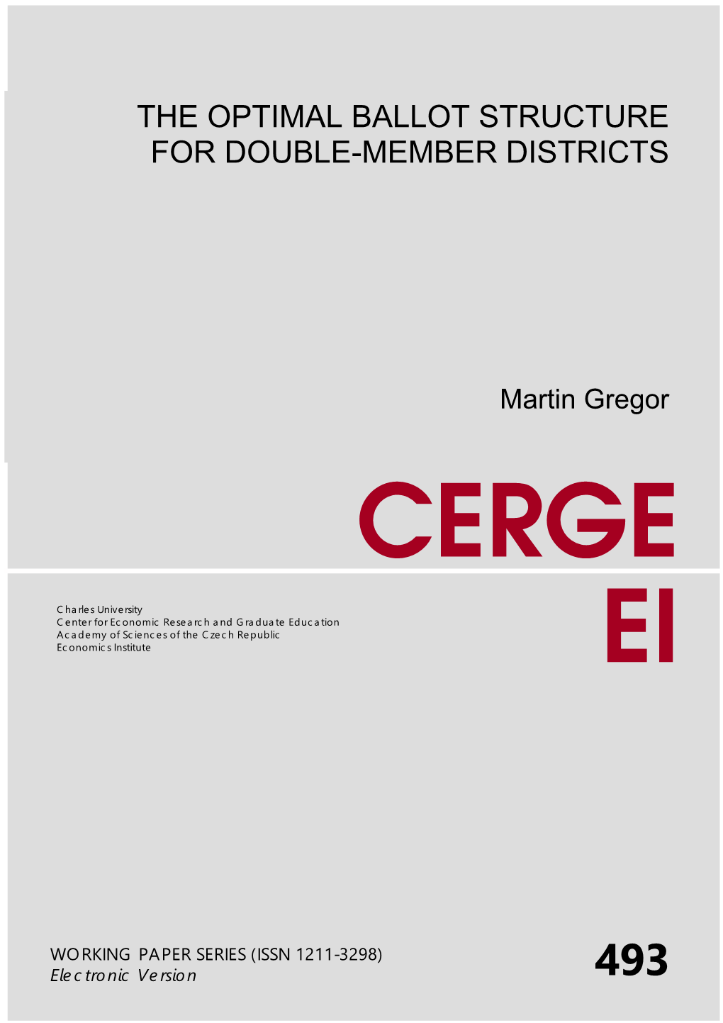 The Optimal Ballot Structure for Double-Member Districts