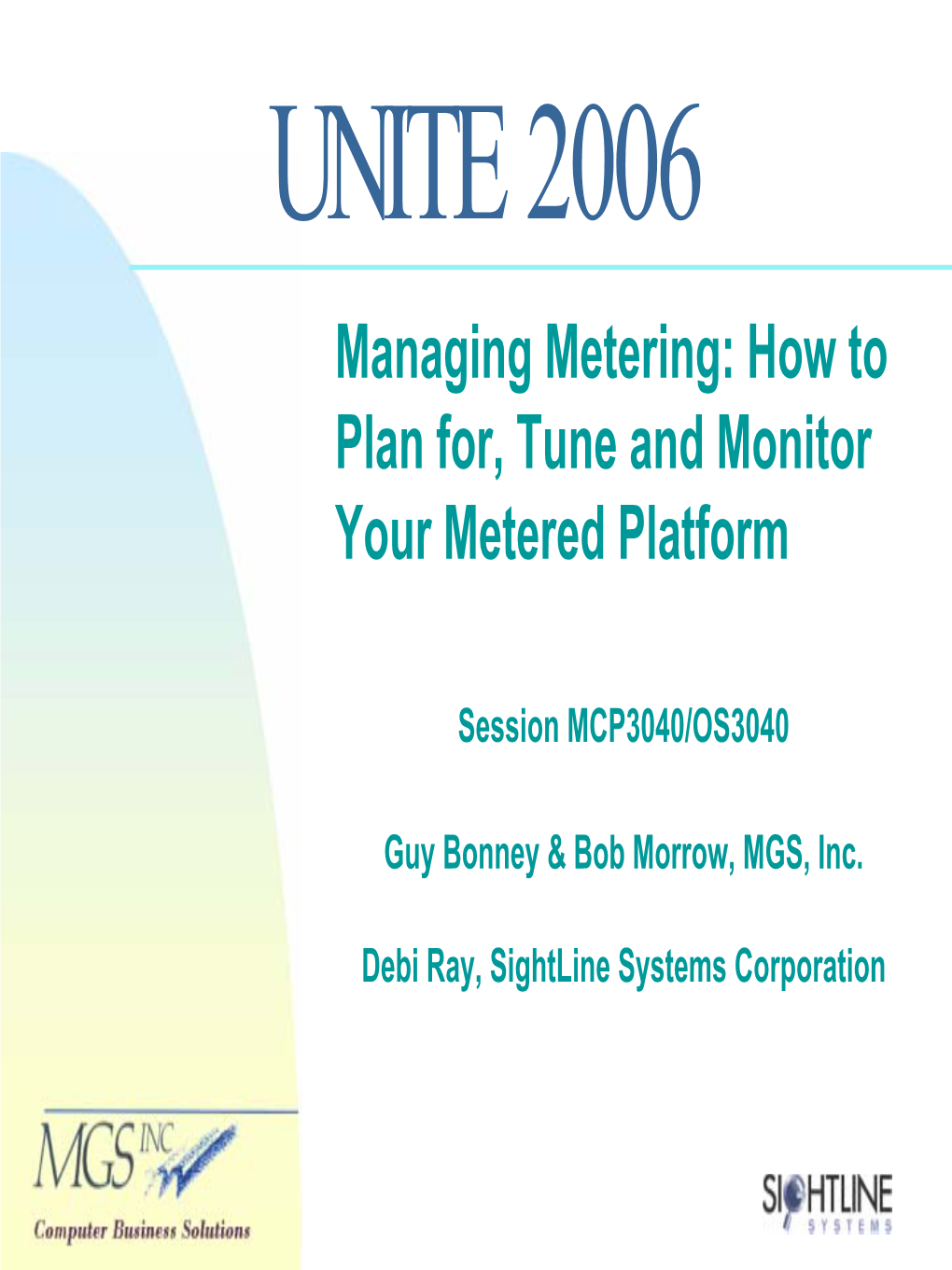 How to Plan For, Tune and Monitor Your Metered Platform