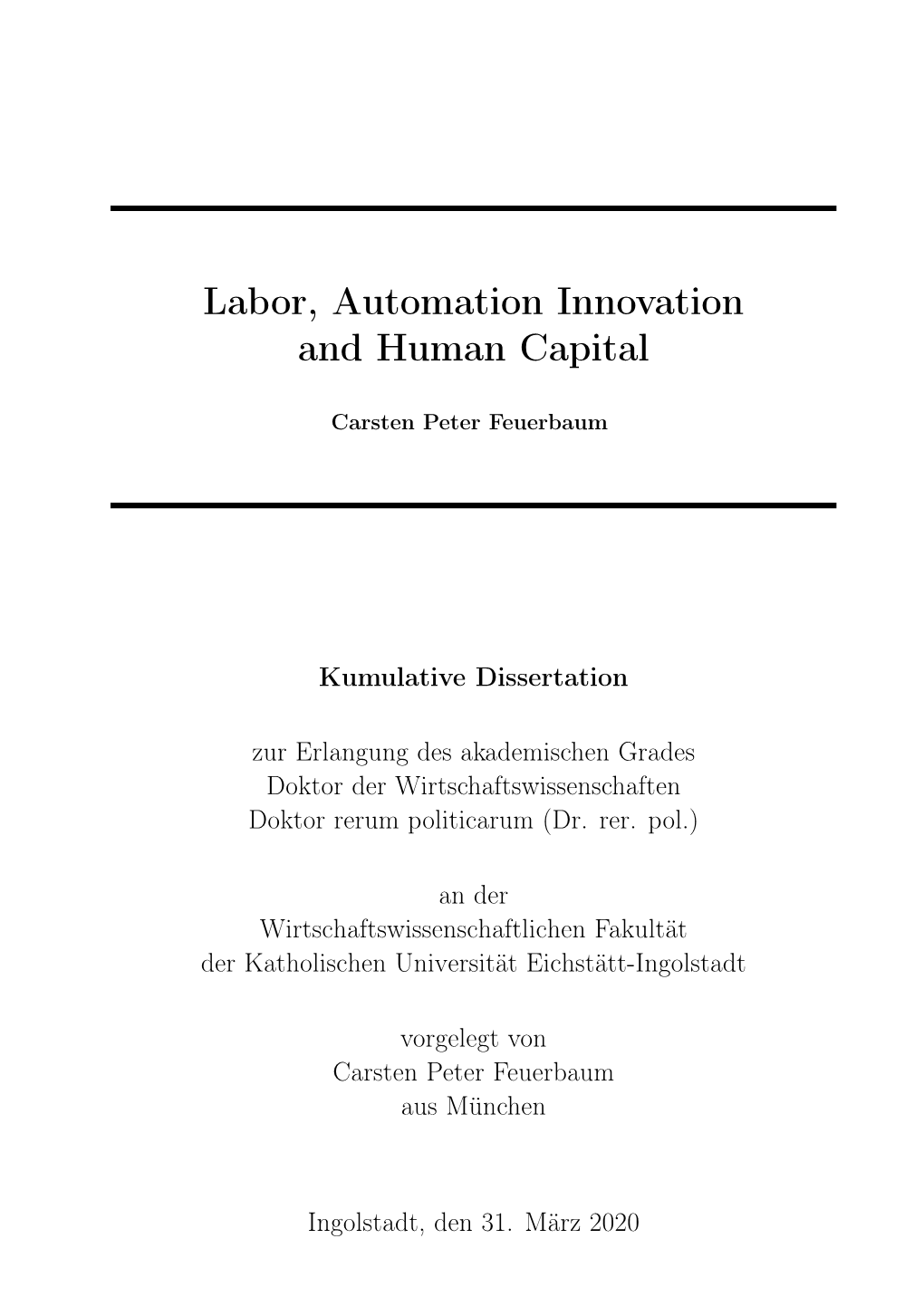 Labor, Automation Innovation and Human Capital