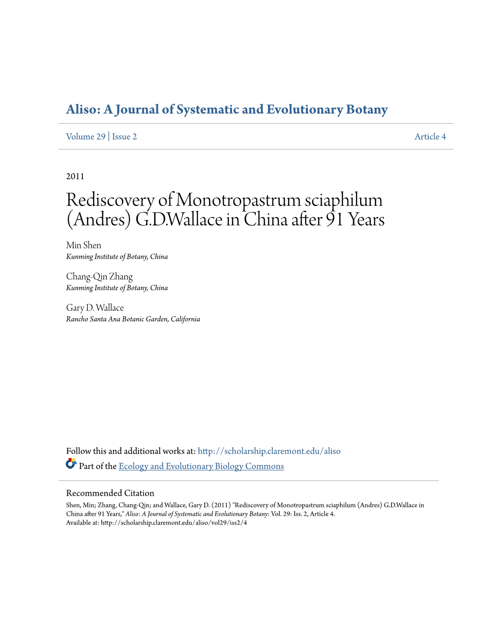 Rediscovery of Monotropastrum Sciaphilum (Andres) G.D.Wallace in China After 91 Years Min Shen Kunming Institute of Botany, China