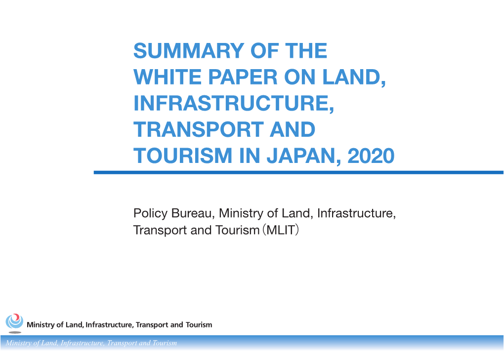 Summary of the White Paper on Land Infrastructure Transport and Tourism