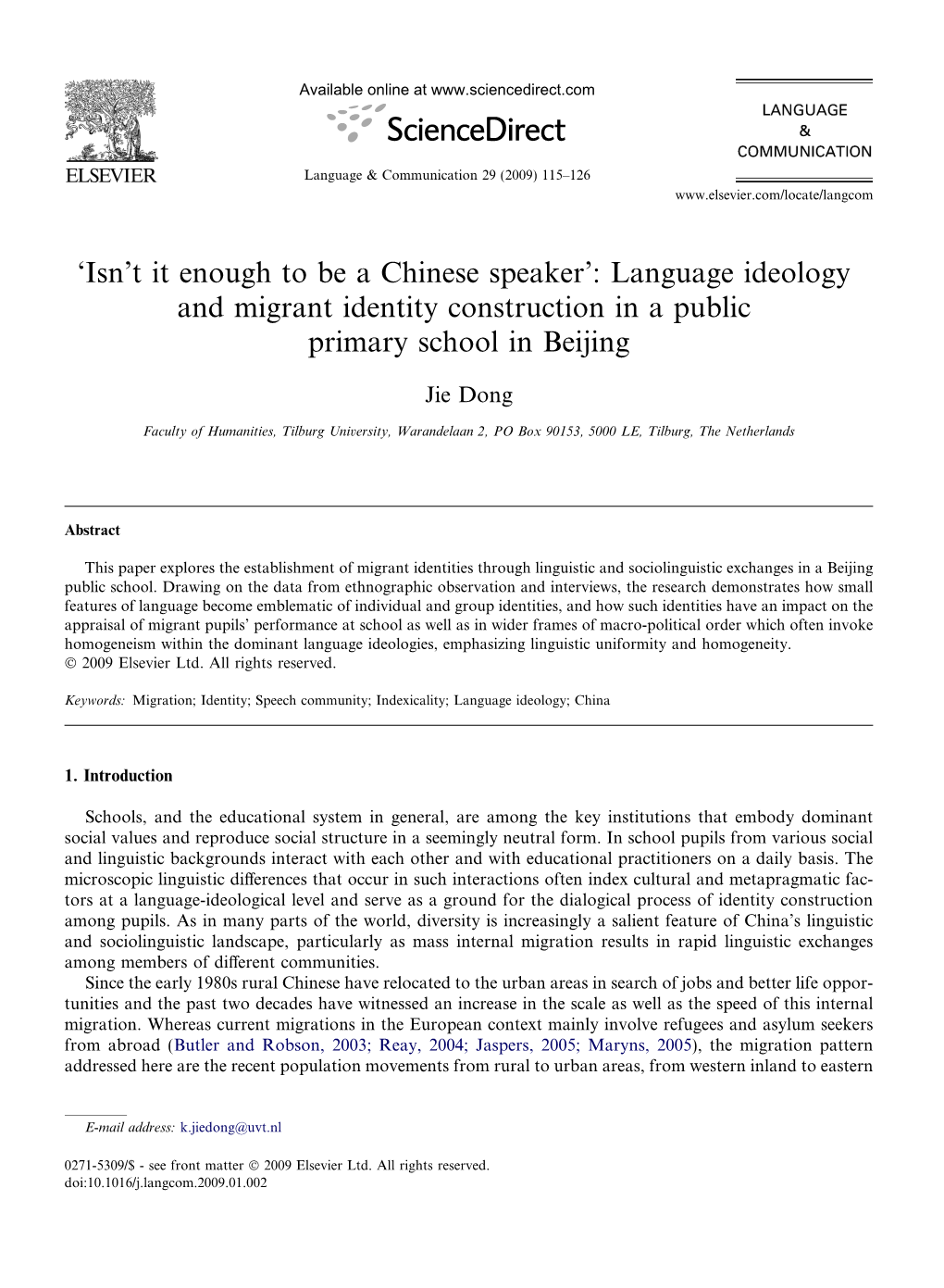 'Isn't It Enough to Be a Chinese Speaker': Language Ideology and Migrant Identity Construction in a Public Primary School