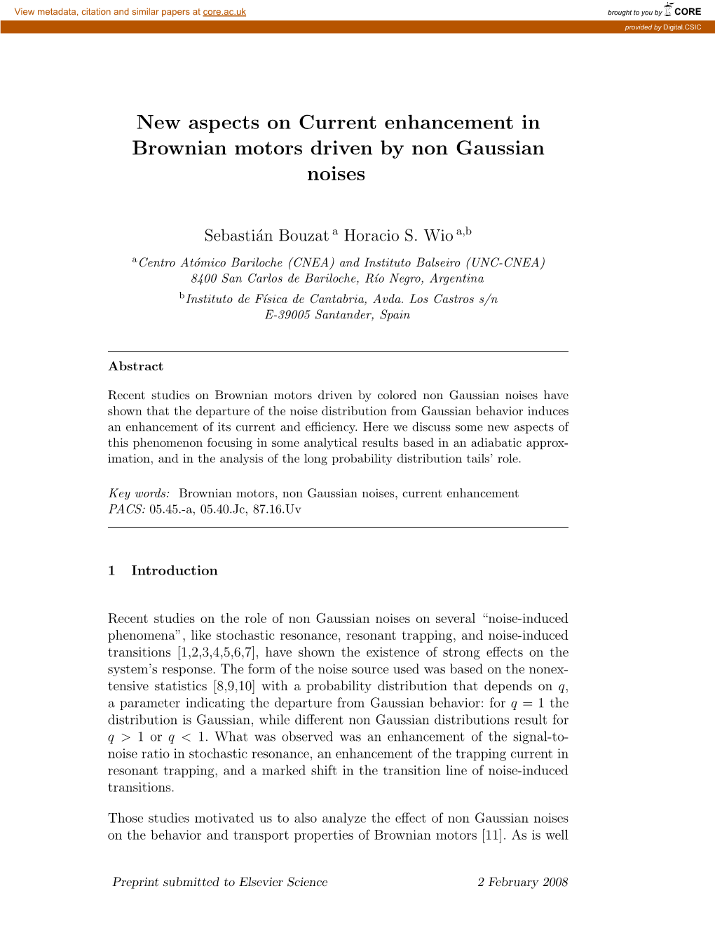 New Aspects on Current Enhancement in Brownian Motors Driven by Non Gaussian Noises