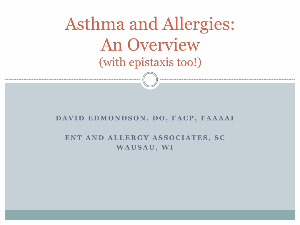 Asthma and Allergies an Overview with Epistaxis