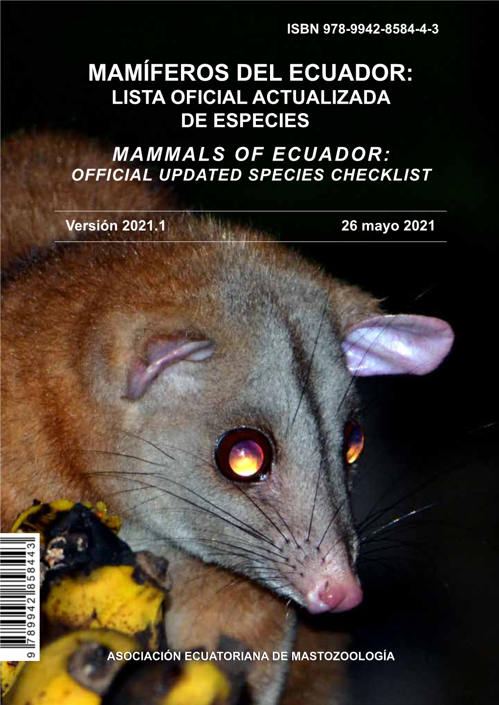 Lista Oficial Actualizada De Especies Mammals of Ecuador: Official Updated Species Checklist