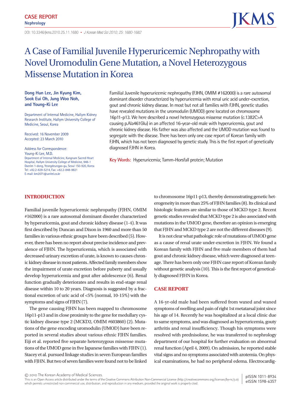 A Case of Familial Juvenile Hyperuricemic Nephropathy with Novel Uromodulin Gene Mutation, a Novel Heterozygous Missense Mutation in Korea