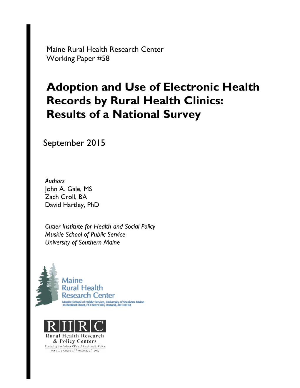 Adoption and Use of Electronic Health Records by Rural Health Clinics: Results of a National Survey