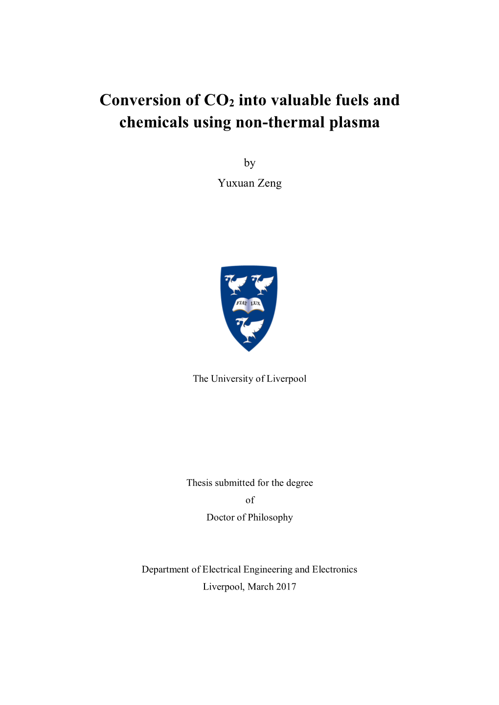 Conversion of CO2 Into Valuable Fuels and Chemicals Using Non-Thermal Plasma