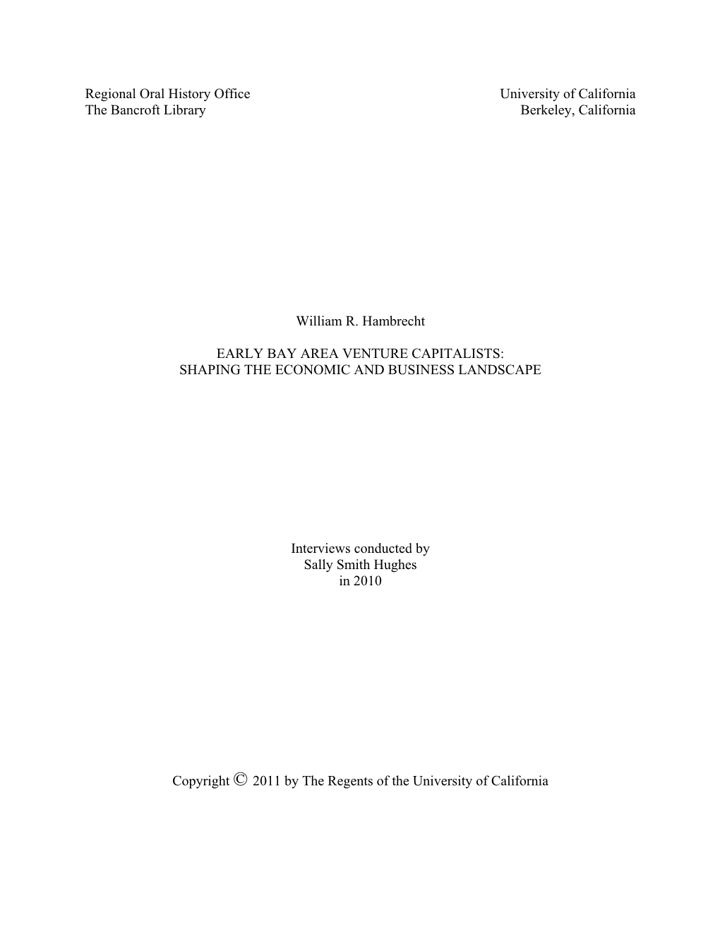 Regional Oral History Office University of California the Bancroft Library Berkeley, California
