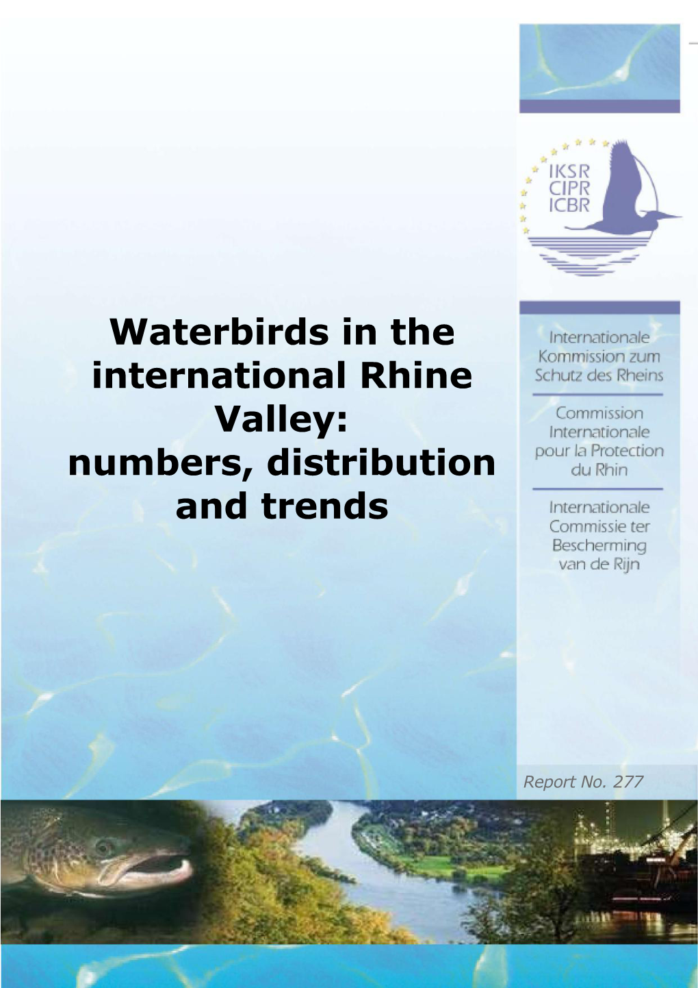 Waterbirds in the International Rhine Valley: Numbers, Distribution and Trends
