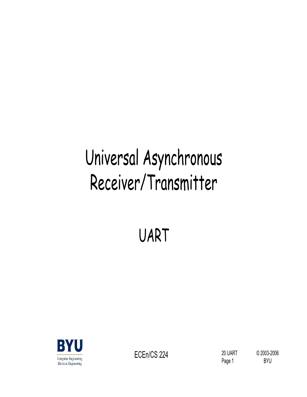 Universal Asynchronous Receiver/Transmitter