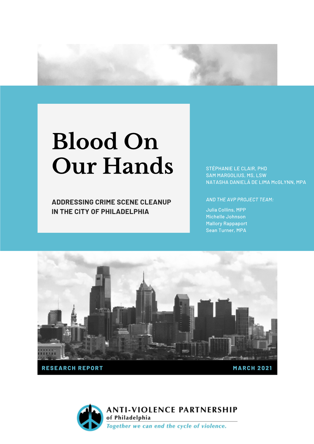 Blood on Our Hands: Addressing Crime Scene Cleanup in the City Of