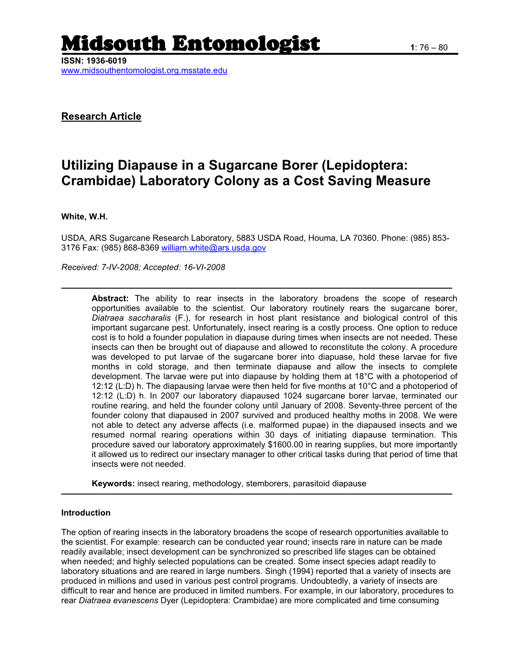 Inducing Diapause in a Sugarcane Borer Colony As a Cost Savings