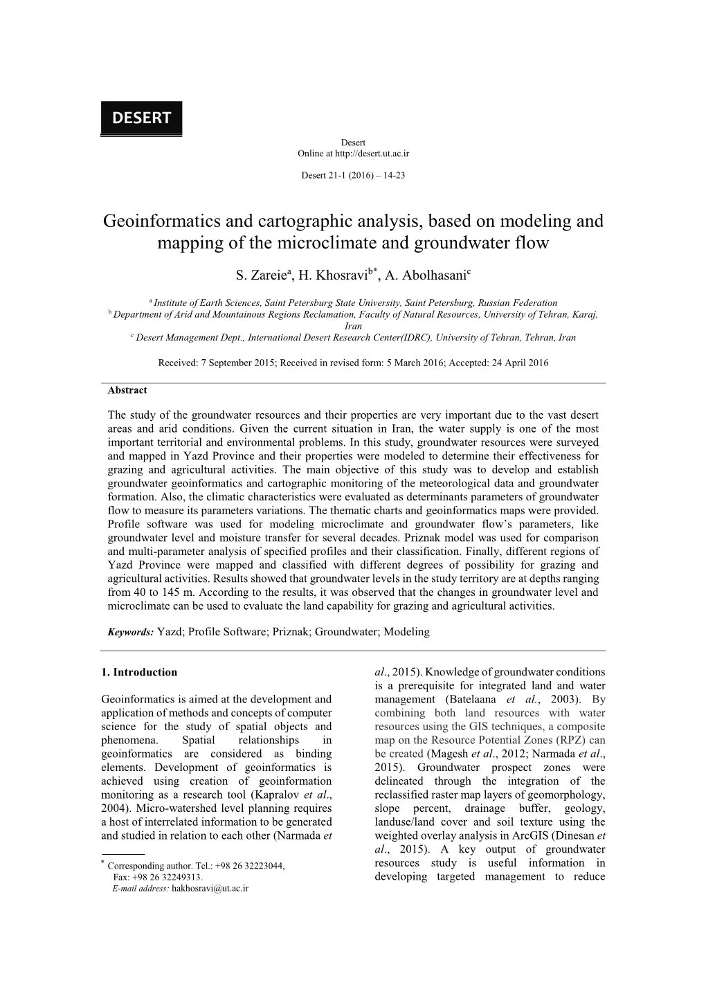 Geoinformatics and Cartographic Analysis, Based on Modeling and Mapping of the Microclimate and Groundwater Flow