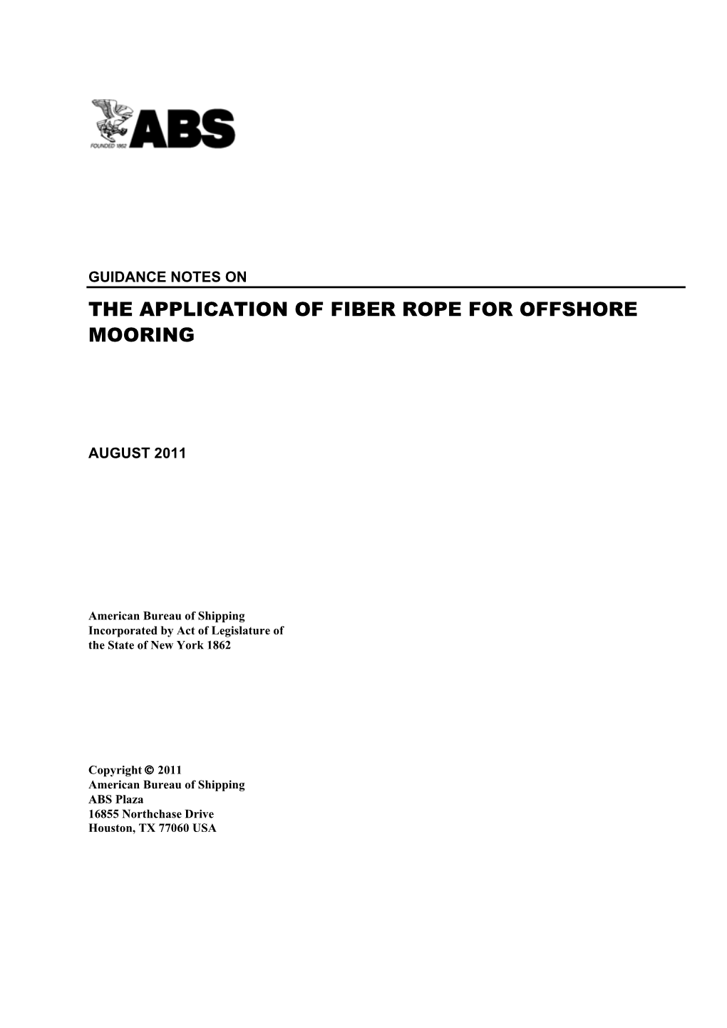 The Application of Fiber Rope for Offshore Mooring